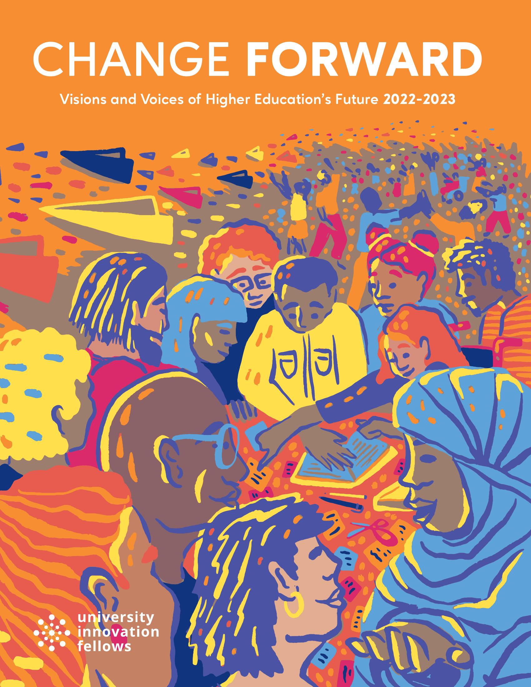 Change Forward Journal 2022-23 cover — Visions and Voices of Higher Education's Future